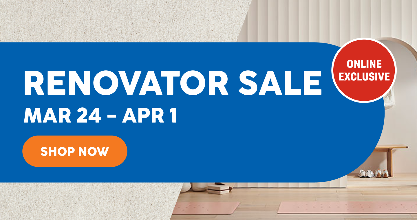 Renovator Sale Now On